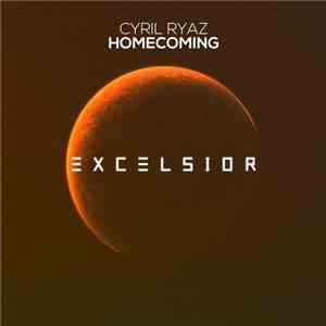 Cyril Ryaz - Homecoming download flac