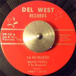 David Perez Y Su Orquesta - Ya No Quiero download flac