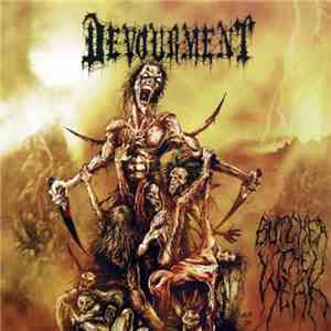 Devourment - Butcher The Weak download flac