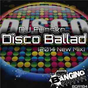 DJ Funsko - Disco Ballad download flac