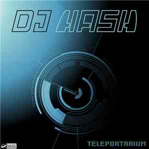Dj HasH - Teleportarium download flac