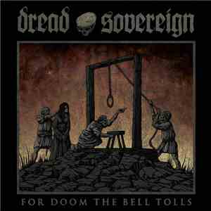 Dread Sovereign - For Doom The Bell Tolls download flac