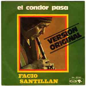 Facio Santillan - El Condor Pasa download flac
