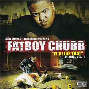 Fatboy Chubb - It's Like That: Mixdisc Volume 1 download flac
