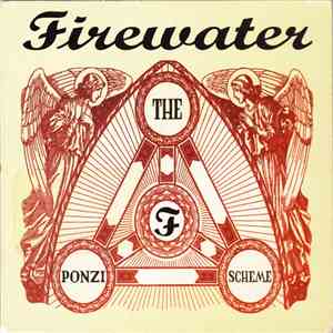 Firewater - The Ponzi Scheme download flac
