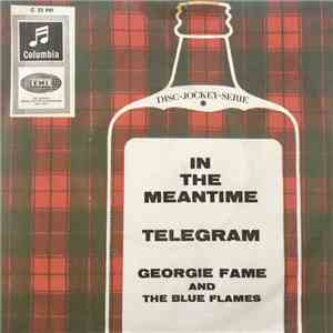 Georgie Fame & The Blue Flames - In The Meantime / Telegram download flac