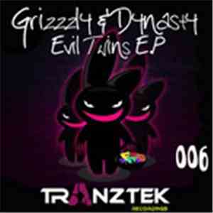 Grizzzly & Dynasty - Evil Twins EP download flac