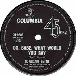 Hurricane Smith - Oh Babe, What Would You Say download flac