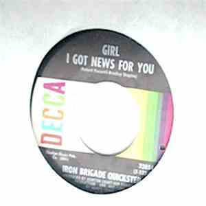 Iron Brigade Quickstep - Girl I Got News For You download flac