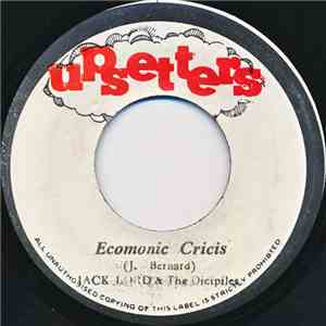 Jack Lord  & The Dicipiles - Economic Crisis download flac