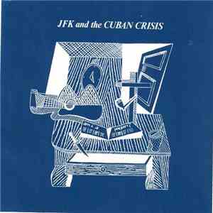 JFK And The Cuban Crisis - Am I A Pagan? download flac