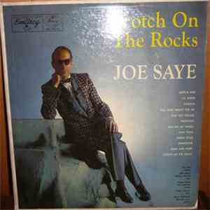 Joe Saye - Scotch On The Rocks download flac