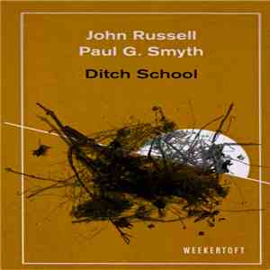 John Russell, Paul G. Smyth - Ditch School download flac