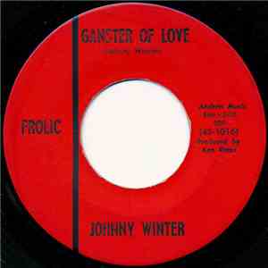 Johnny Winter - Ganster Of Love / Eternally download flac