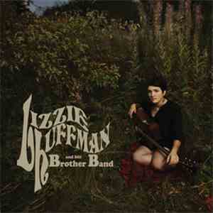 Lizzie Huffman - Lizzie Huffman And Her Brother Band FLAC album