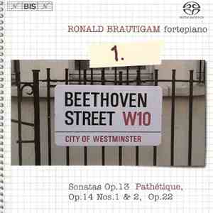 Ludwig van Beethoven - Ronald Brautigam - Complete Works For Solo Piano, Volume 1 - Sonatas Op. 13 Pathétique, Op. 14 Nos. 1 & 2, Op. 22 download flac
