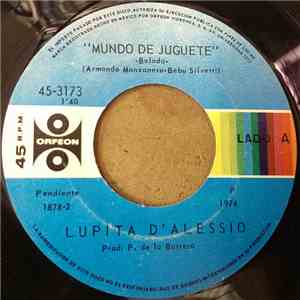 Lupita D'Alessio - Mundo De Jugete / Volveras Otra Ves download flac