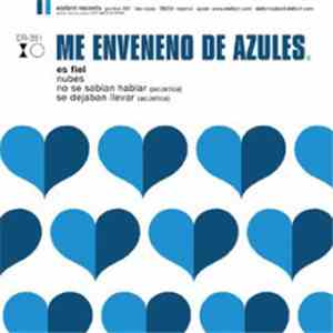 Me Enveneno De Azules - Es Fiel download flac
