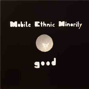 Mobile Ethnic Minority - Good download flac