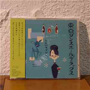 Munehiro Okuda And Bluesky Dance Orchestra - 東京ダンスホール・デラックス～パーティ・デ・チャチャチャ download flac