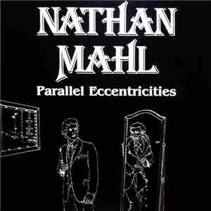 Nathan Mahl - Parallel Eccentricities download flac