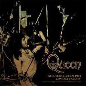 Queen - Golders Green 1973 Longest Version download flac
