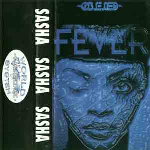 Sasha - Obsessed ~ Fever download flac