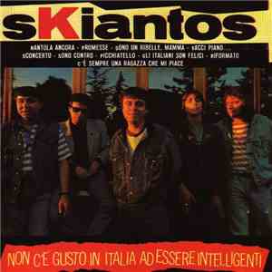 Skiantos - Non C'È Gusto In Italia Ad Essere Intelligenti download flac