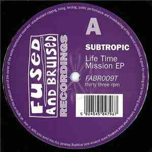 Subtropic - Life Time Mission EP download flac
