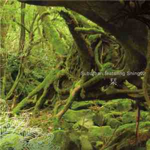 Suburban Featuring Shing02 - 栞 download flac