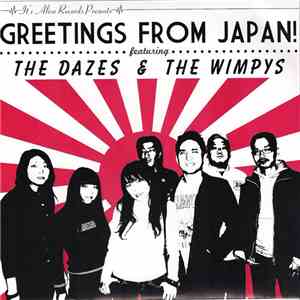 The Dazes & The Wimpys - Greetings From Japan! download flac