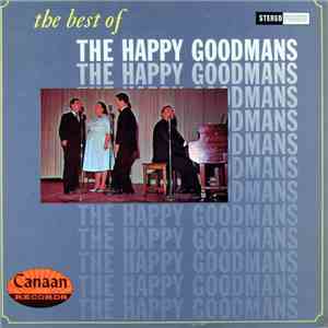 The Happy Goodmans - The Best Of The Happy Goodmans download flac