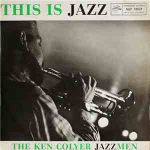 The Ken Colyer's Jazzmen - This Is Jazz download flac
