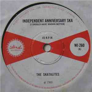 The Skatalites / The Wailers - Independent Anniversary Ska (I Should Have Known Better) / Jumbie Jamboree download flac