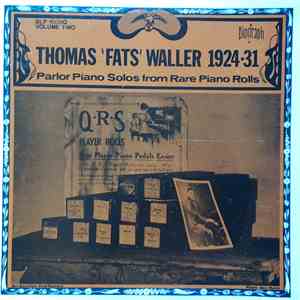Thomas "Fats" Waller - 1924-1931 Parlor Piano Solos From Rare Piano Rolls Vol. 2 download flac
