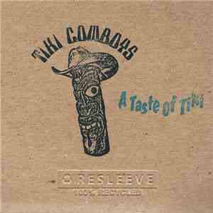 Tiki Cowboys - A Taste Of Tiki download flac