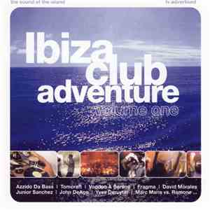 Various - Ibiza Club Adventure Vol. 1 download flac