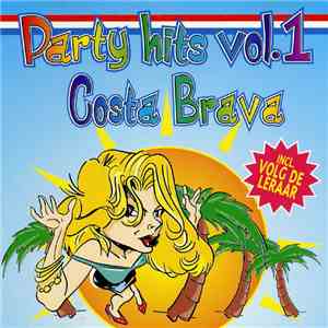 Various - Party Hits Vol. 1 (Costa Brava) download flac