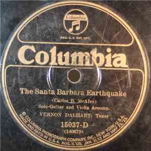 Vernon Dalhart - The Santa Barbara Earthquake / The John T. Scopes Trial download flac