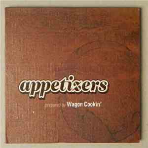 Wagon Cookin' - Appetizers download flac