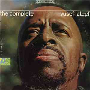 Yusef Lateef - The Complete Yusef Lateef download flac
