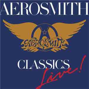 Aerosmith - Classics Live! download flac