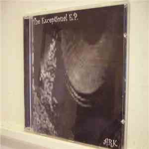 Ark  - The Exceptional E.P. download flac