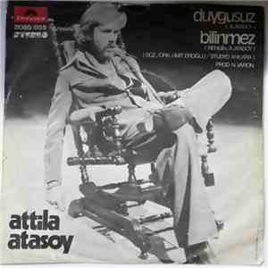 Atilla Atasoy - Duygusuz / Bilinmez download flac