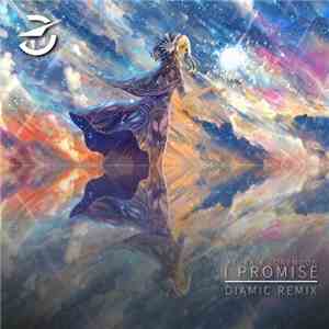 Atura & LoneMoon - I Promise (Diamic Remix) download flac