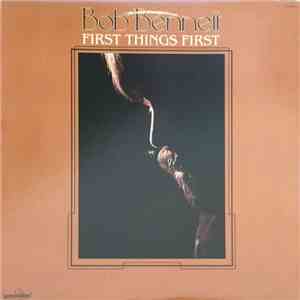 Bob Bennett  - First Things First download flac