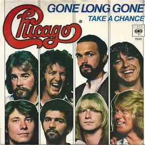 Chicago  - Gone Long Gone / Take A Chance download flac