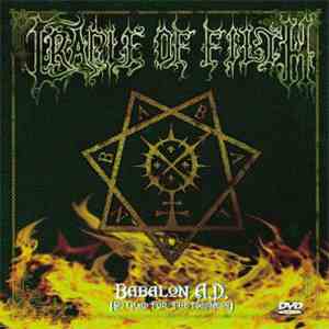 Cradle Of Filth - Babalon A.D. (So Glad For The Madness) download flac