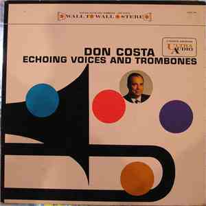 Don Costa - Echoing Voices And Trombones download flac