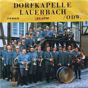 Dorfkapelle Lauerbach - Ja, Ja, Die Liebe download flac